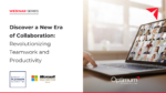Discover a New Era of Collaboration Revolutionizing Teamwork and Productivity