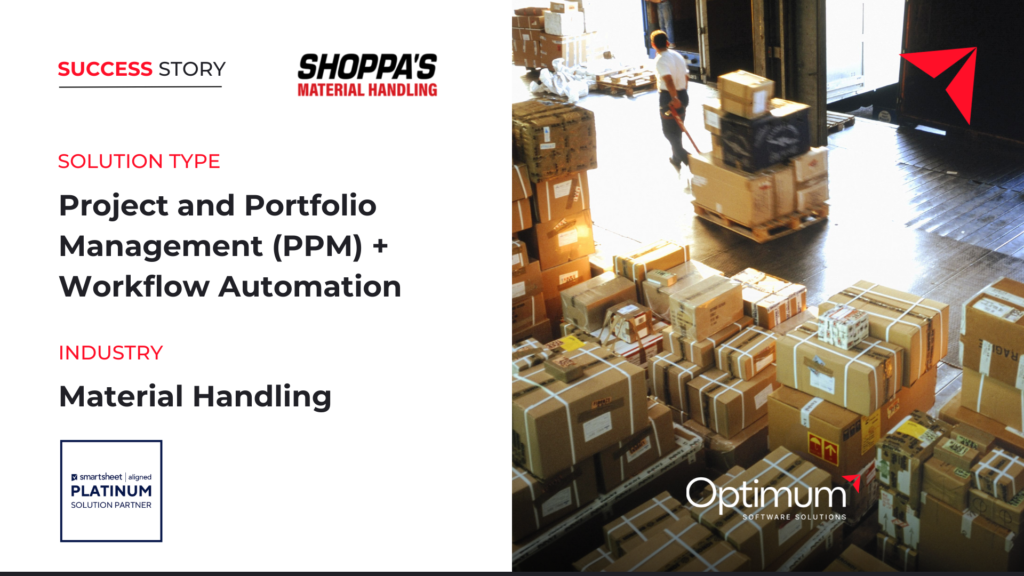 Shoppa’s works with Optimum to adopt Smartsheet for Project & Portfolio Management (PPM),